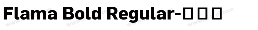 Flama Bold Regular字体转换